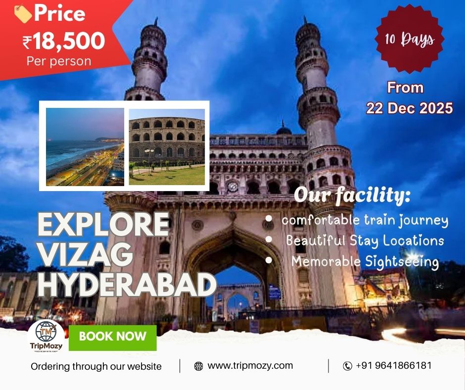 Vizag – Hyderabad : A Perfect Blend of Beaches, Culture & Heritage